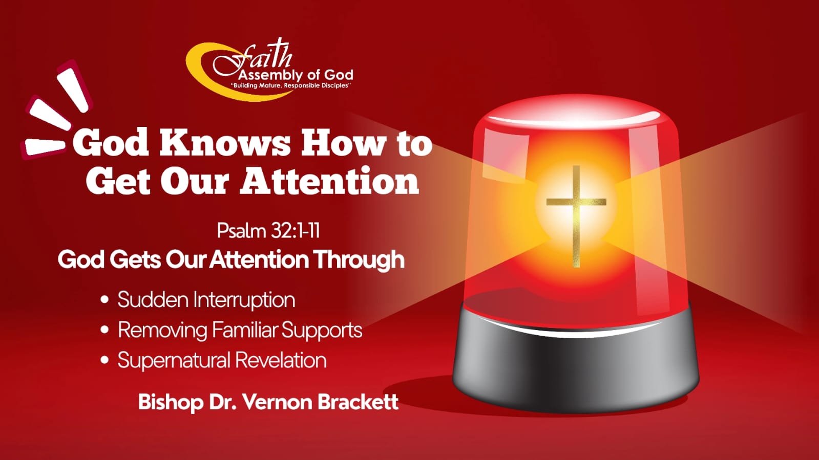 God Knows How To Get Our Attention